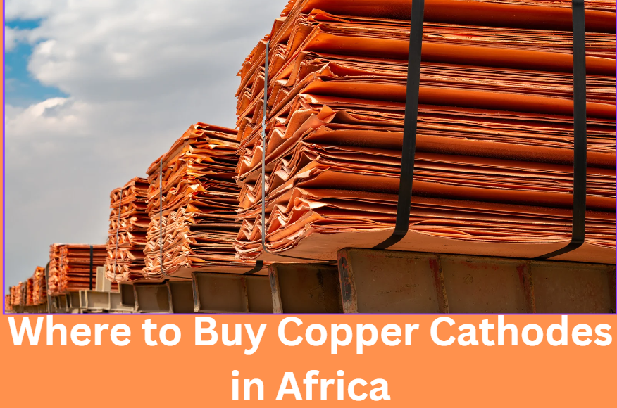 Where to Buy Copper Cathodes in Africa